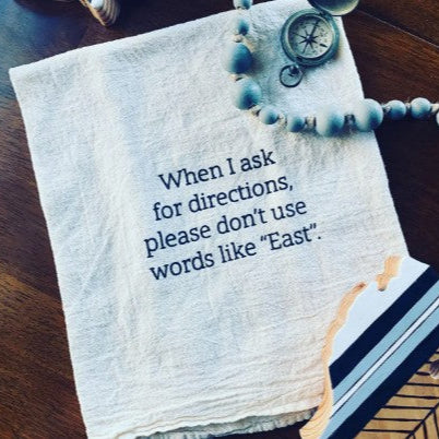 Ask for Directions Tea Towels